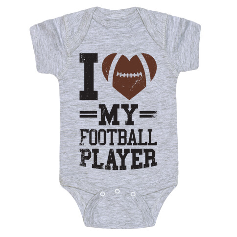 I Love My Football Player Baby One-Piece