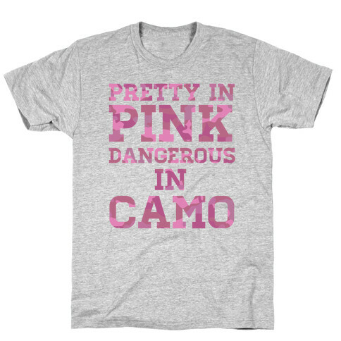 Dangerous in Camo T-Shirt