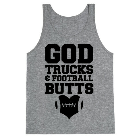 God, Trucks & Football Butts Tank Top