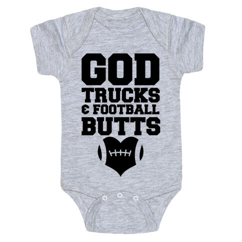 God, Trucks & Football Butts Baby One-Piece