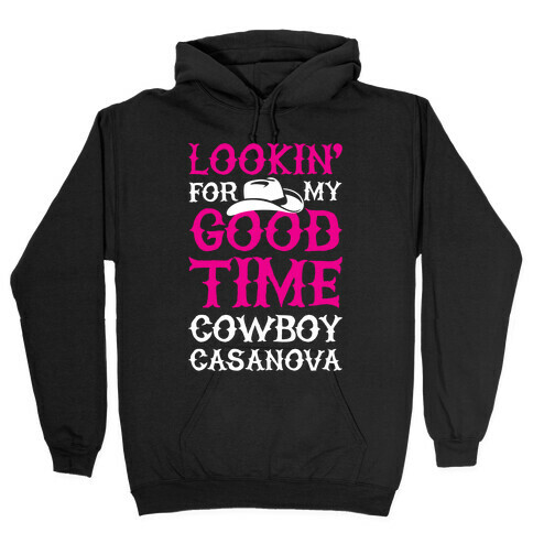 Cowboy Casanova Hooded Sweatshirt