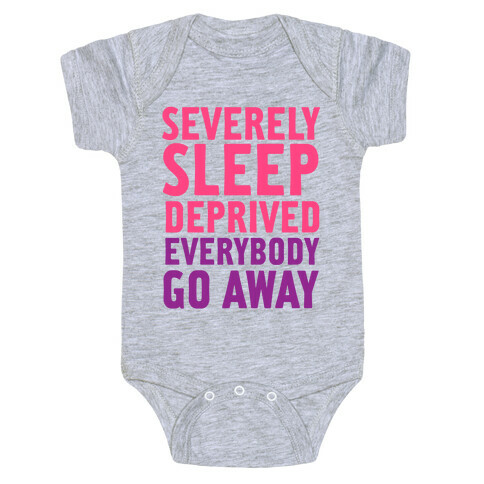 Severely Sleep Deprived Baby One-Piece