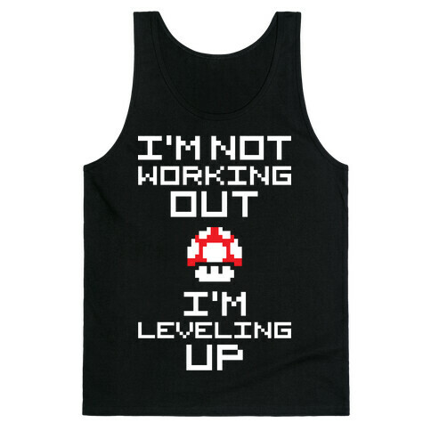 I'm Leveling Up Tank Top