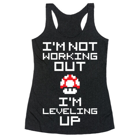 I'm Leveling Up Racerback Tank Top