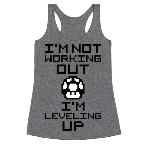 I'm Leveling Up Racerback Tank Top