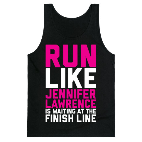 Run For Jennifer Lawrence Tank Top