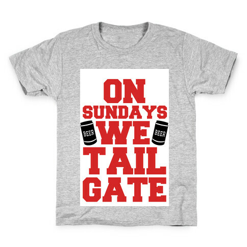 On Sundays We Tailgate Kids T-Shirt