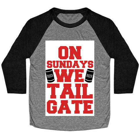 On Sundays We Tailgate Baseball Tee