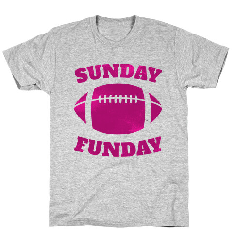 Sunday Funday (Pink) T-Shirt