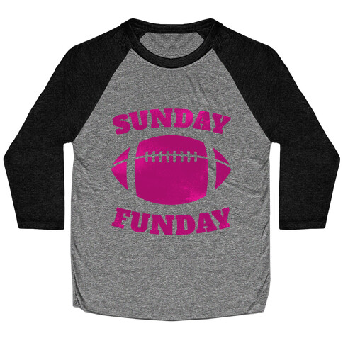 Sunday Funday (Pink) Baseball Tee