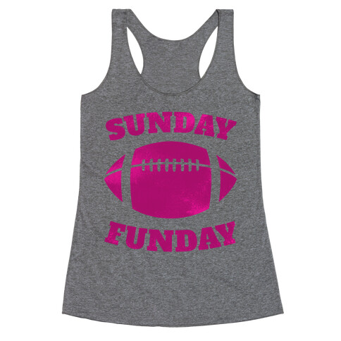 Sunday Funday (Pink) Racerback Tank Top