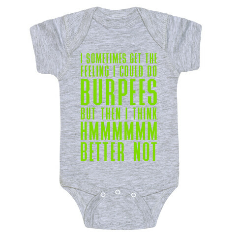 I Could Do Burpees Baby One-Piece