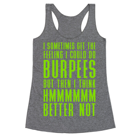 I Could Do Burpees Racerback Tank Top