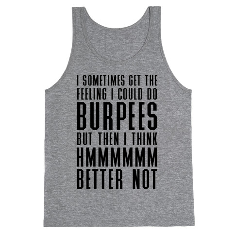 I Could Do Burpees Tank Top