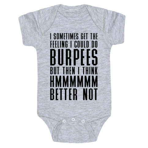 I Could Do Burpees Baby One-Piece