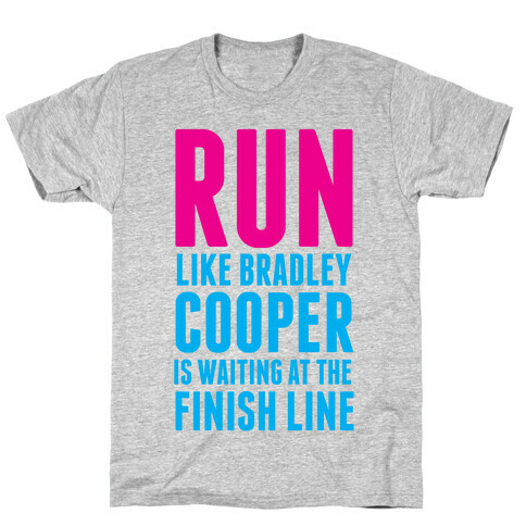 Run Like Bradley Cooper T-Shirt
