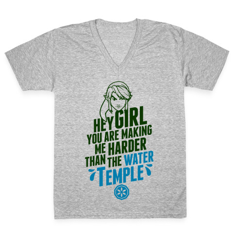 Hey Girl You Are Making Me Harder Than The Water Temple V-Neck Tee Shirt