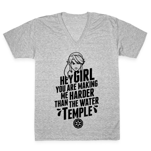 Hey Girl You Are Making Me Harder Than The Water Temple V-Neck Tee Shirt