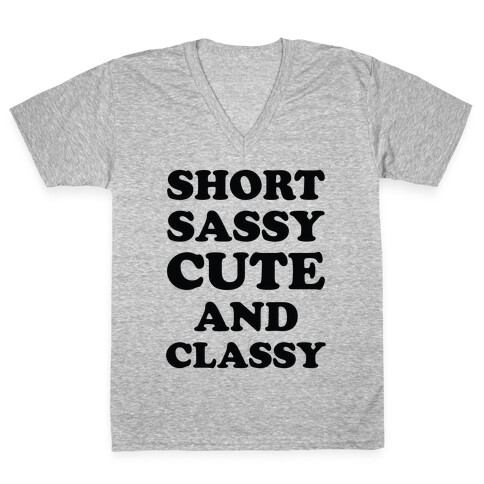 Short Sassy Cute and Classy V-Neck Tee Shirt