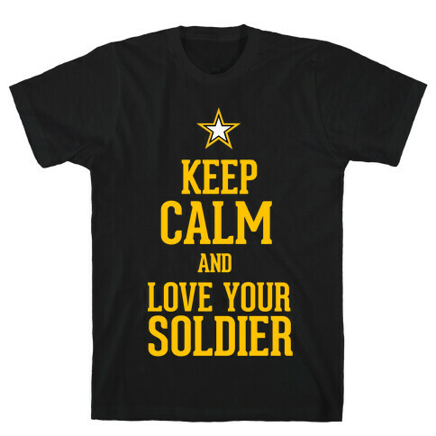 Love Your Soldier T-Shirt