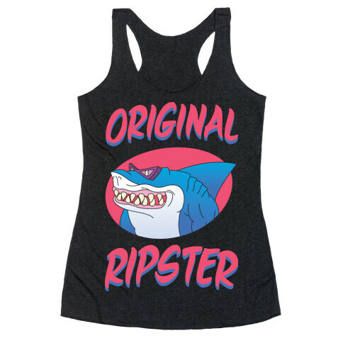 Original Ripster Racerback Tank Top