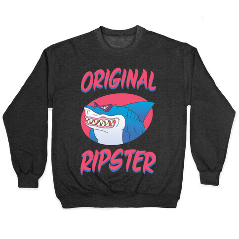 Original Ripster Pullover