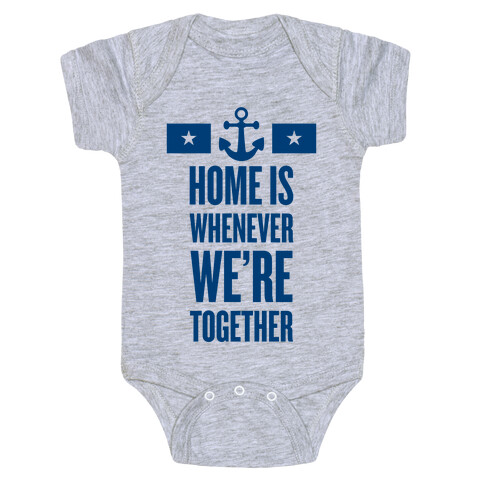 Home Is Whenever We're Together (Navy) Baby One-Piece
