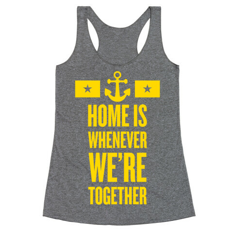 Home Is Whenever We're Together (Navy) Racerback Tank Top