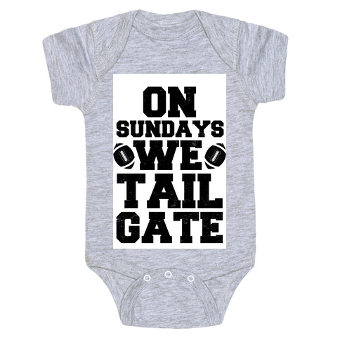 On Sundays We Tailgate Baby One-Piece