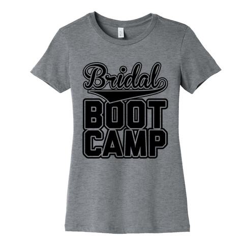 Bridal Boot Camp Womens T-Shirt