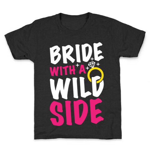 Bride With A Wild Side Kids T-Shirt