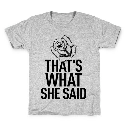 That's What She Said (Bachelorette) Kids T-Shirt