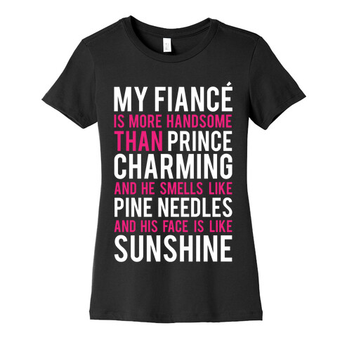 My Fiance (Prince Charming) Womens T-Shirt