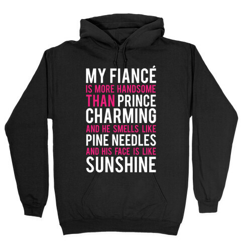 My Fiance (Prince Charming) Hooded Sweatshirt