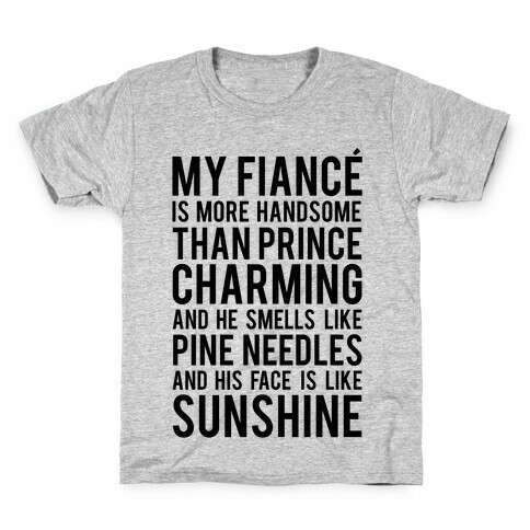 My Fiance (Prince Charming) Kids T-Shirt