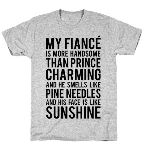 My Fiance (Prince Charming) T-Shirt