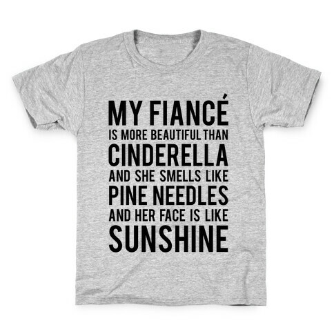 My Fiance (Cinderella) Kids T-Shirt