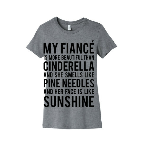 My Fiance (Cinderella) Womens T-Shirt