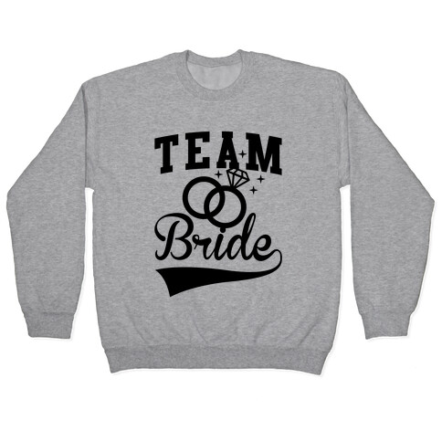 Team Bride Pullover