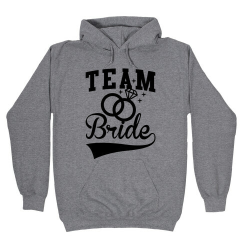 Team Bride Hooded Sweatshirt