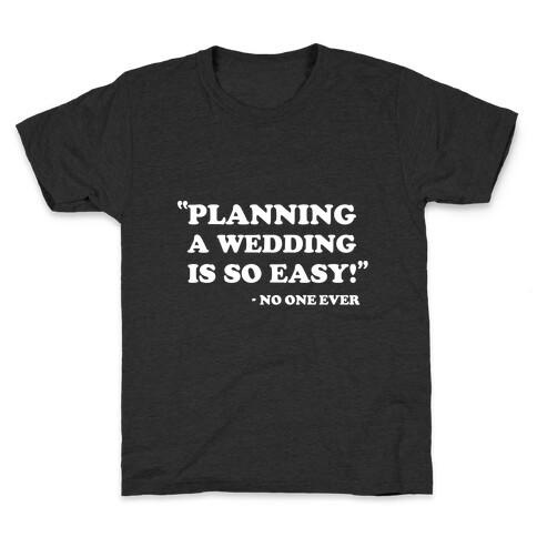 Wedding Planning Kids T-Shirt