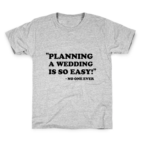 Wedding Planning Kids T-Shirt