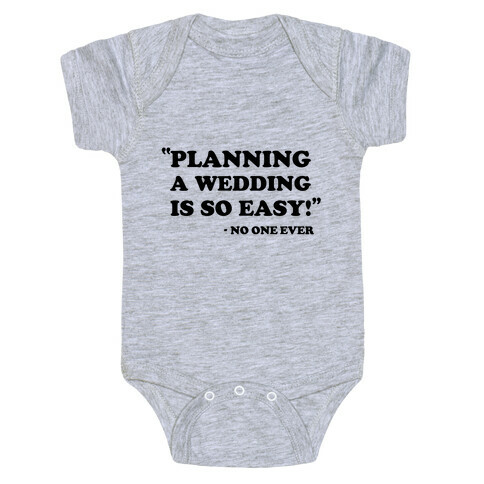 Wedding Planning Baby One-Piece