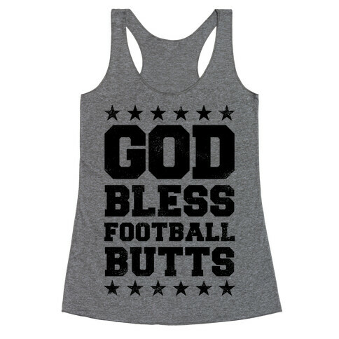 God Bless Football Butts Racerback Tank Top