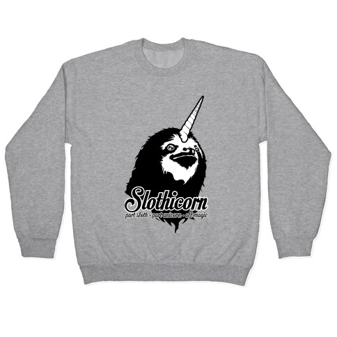 Slothicorn Part Unicorn Part Sloth All Magic Pullover