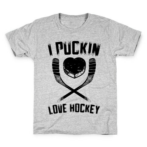 I Puckin Love Hockey  Kids T-Shirt