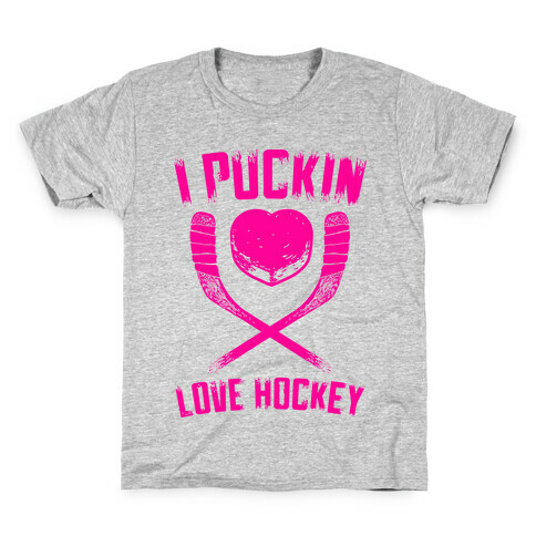 I Puckin Love Hockey Kids T-Shirt