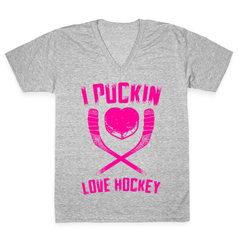 I Puckin Love Hockey V-Neck Tee Shirt