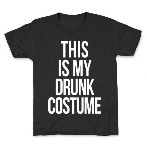 This is My Drunk Costume Kids T-Shirt
