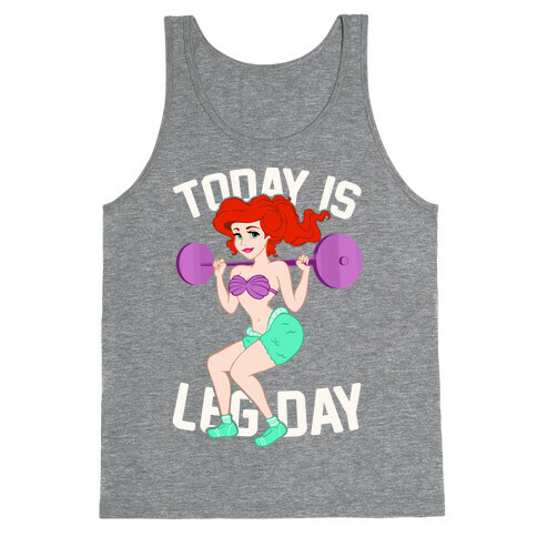 Today Is Leg Day Tank Top